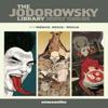 The Jodorowsky Library Book Six by Alejandro Jodorowsky Hardback Book 9781643379548