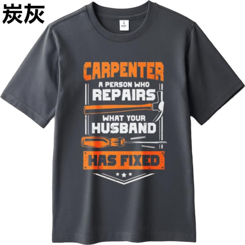 Rock For Man Oneck T Shirt Cotton Teeshirt Carpenter Repairs What Husband Has Fixed Fashionable Teenagers Tops Soft Cotton Tee