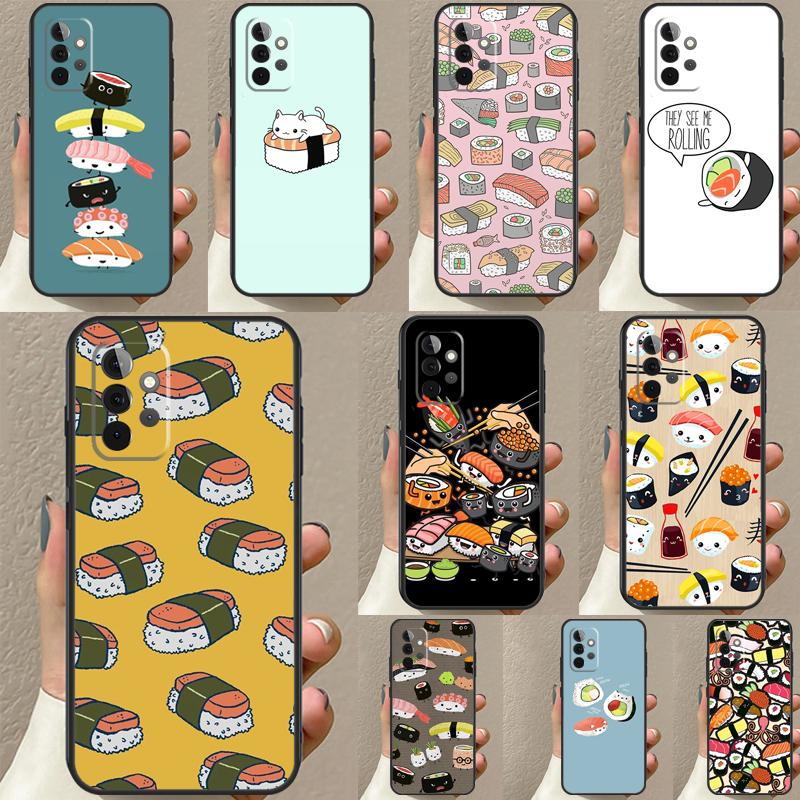 Sushi Food Case For Samsung A12 A22 A32 A42 A52 A72 A14 A24 A34 A54 A50 A51 A71 A13 A33 A53 Cover Shell