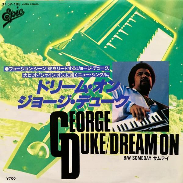 

7-дюймовая пластинка GEORGE DUKE - Dream On / Someday 075P183 EPIC 1982 Япония Соул/Фанк Б/У