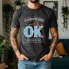 New Summer Unisexs 100 Cotton TShirt Everything Will Be Ok Minimalist Typography Casual Breathable Short Sleeve