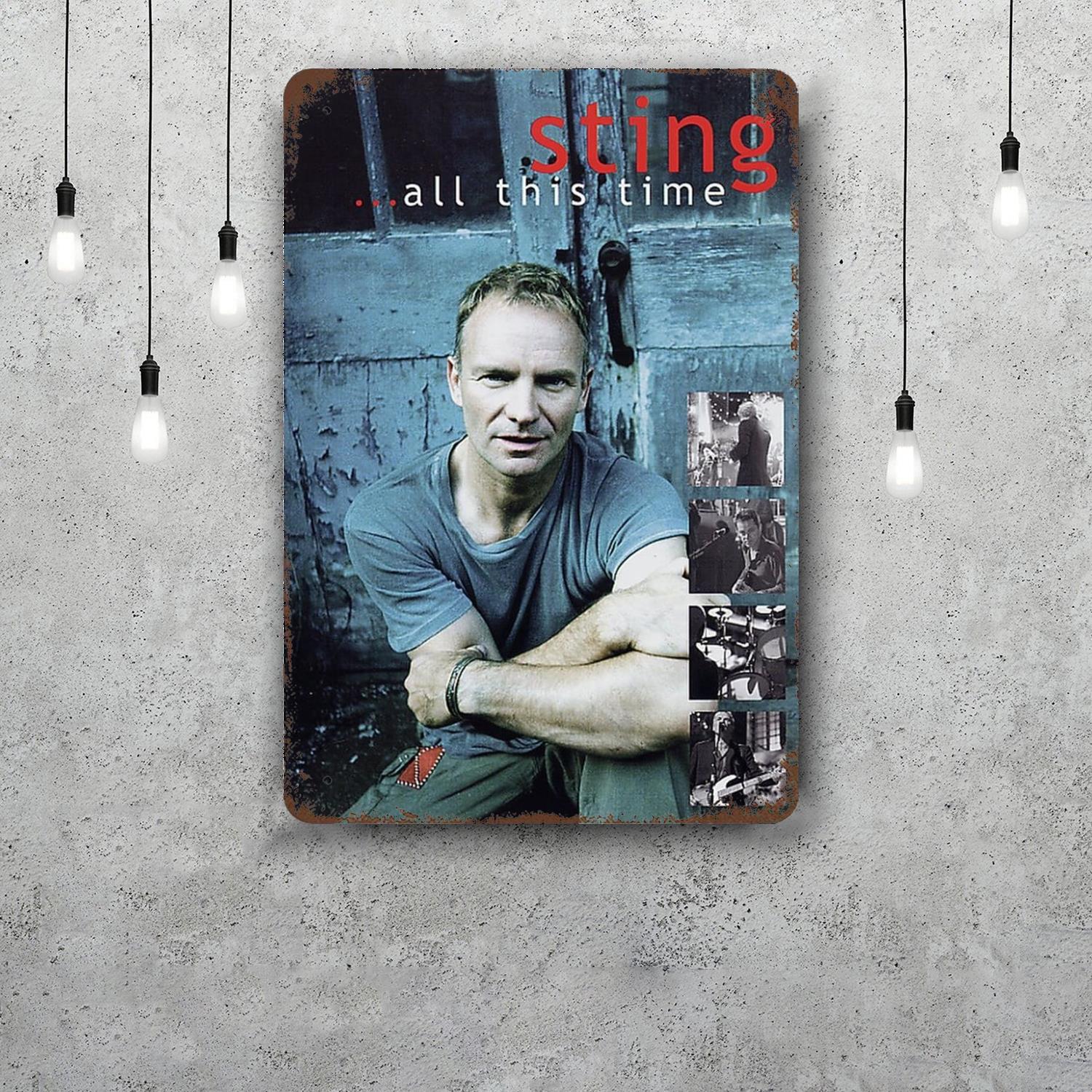 

Sting Classic Poster Rusty Metal Plaque Retro Decorative Plate Bar Man Cave Garage Club Metal Sign Wall Decoration 20x30cm（7.8x11.8inch）
