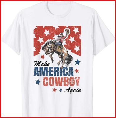 Make America Cowgirl Cowboy Again Western 4th Of July White T-Shirt S-5XL