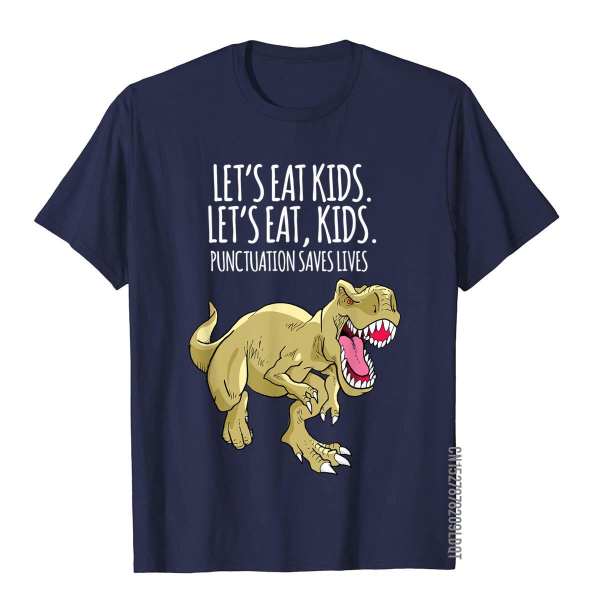 Funny Lets Eat Kids Punctuation Saves Lives Grammar T TShirt Tops T Shirt Fashionable Simple Style Cotton Men T Shirt Normal S