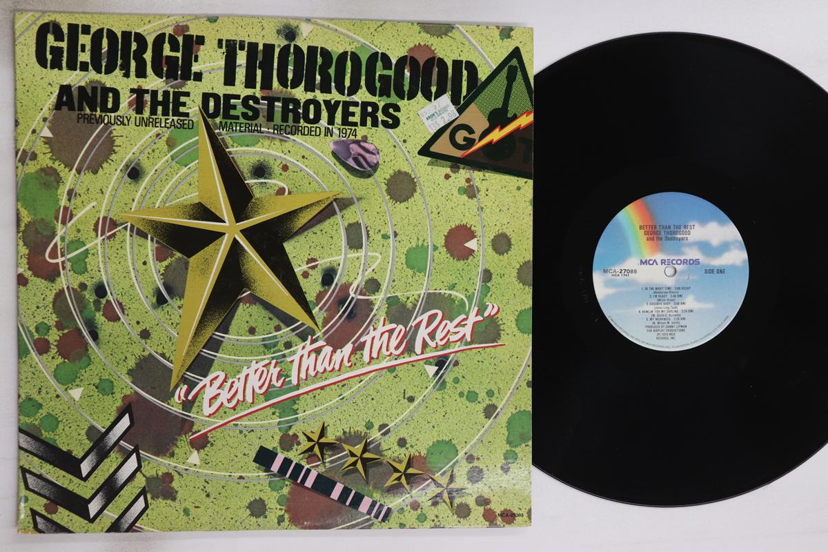

LP Пластинка GEORGE THOROGOOD & THE DESTROYERS - Better Than The Rest MCA27085 MCA 1980 США Блюз Б/У
