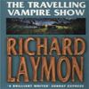 The Travelling Vampire Show by Richard Laymon Paperback Book 9780747258292