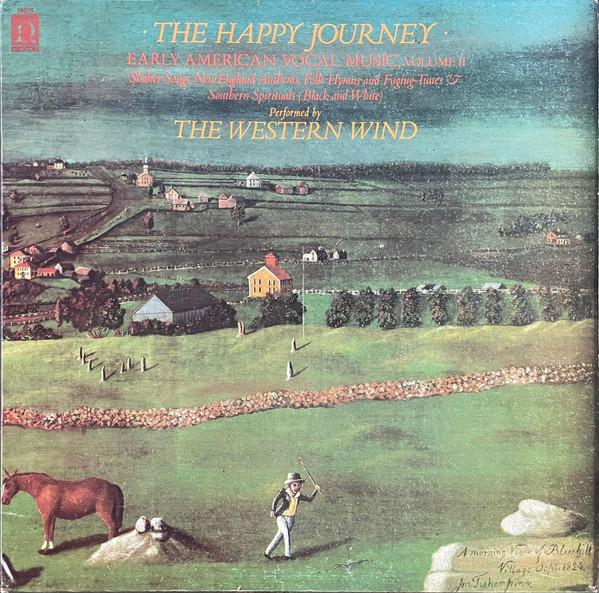 LP Record WESTERN WIND  Happy Journey Early American Vocal 79075 NONESUCH 1984 US Classical Used