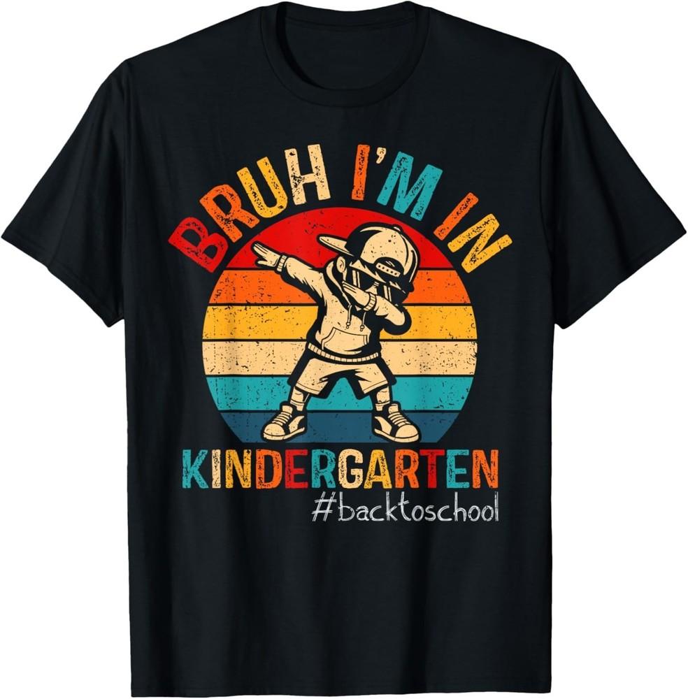 Bruh I m In Kindergarten Dabbing Boy First day Of School T-Shirt 4XL
