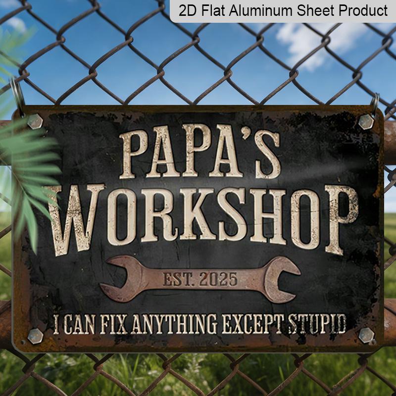 2D Flat, 1pc Vintage Metal Sign "Papa's Workshop" Garage Wall Decor with Humorous Quote - 12x8 Inch Rustic Aluminium Sign, Pre-Drilled for Easy