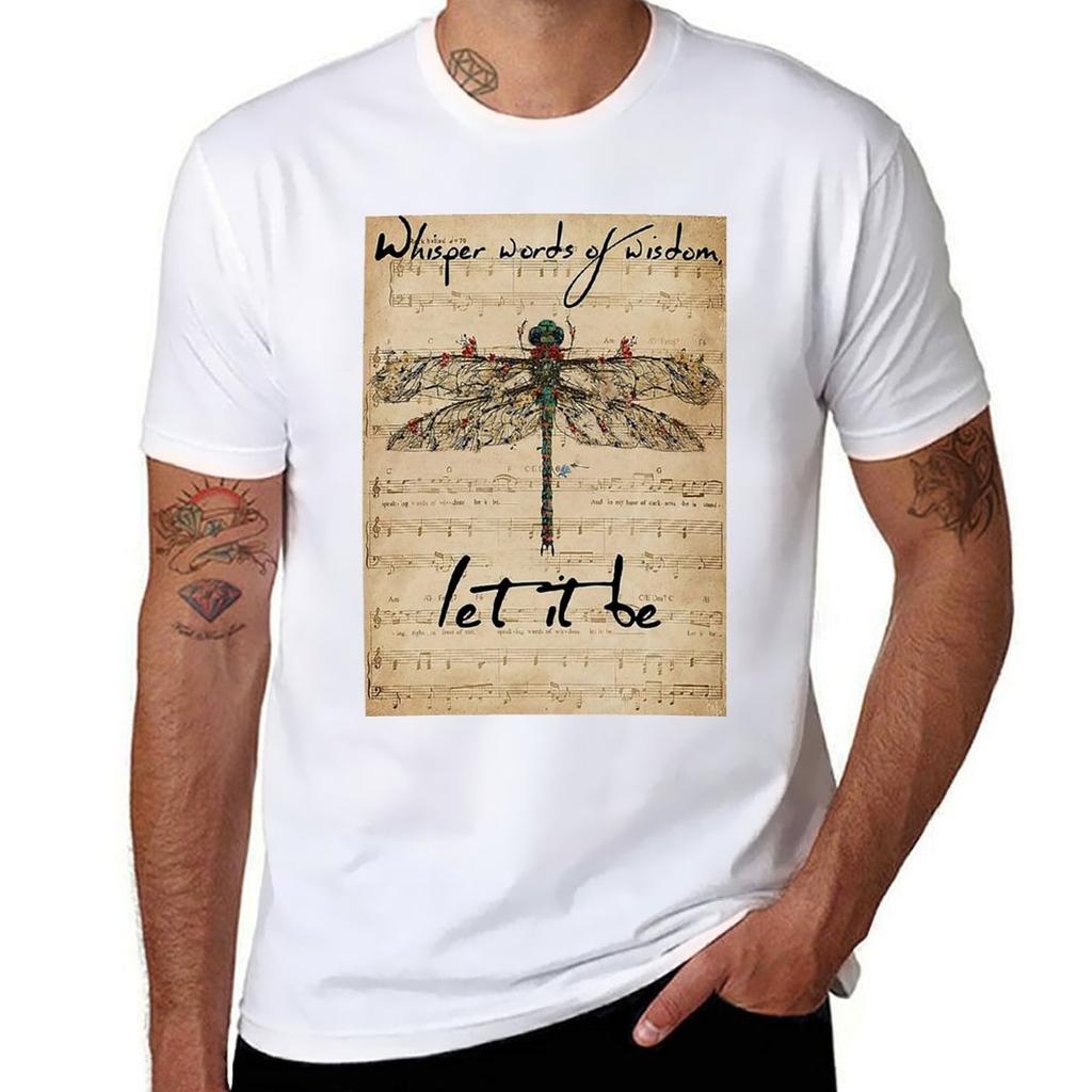 Dragonfly Whisper Words Of Wisdom Let It Be Tshirt Casual Basic Street Style Tshirt