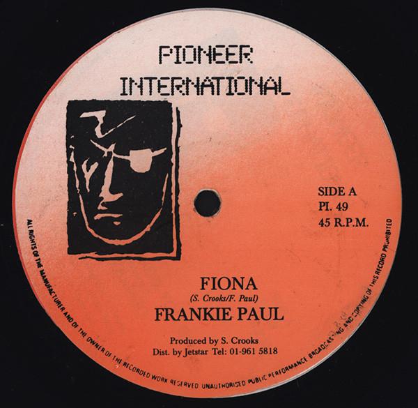 

12inch Record FRANKIE PAUL - Fiona PI49 Pioneer Interna UK Reggae, Ska & Dub Used