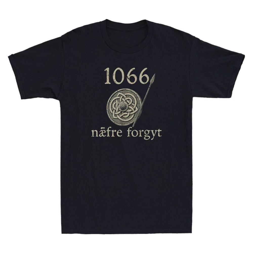1066 Naefre Forgyt Never Forget Viking England History Vintage Men s T-Shirt Tee XXXL