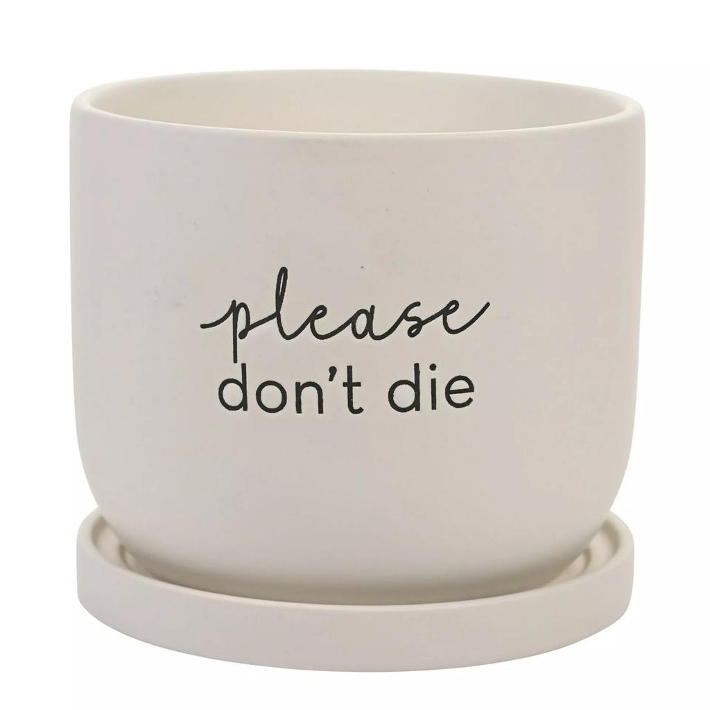 Country Living Please Don´t Die Ceramic Plant Pot