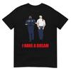Anti Trump I Have A Dream Police Arrest Trump Political TShirt