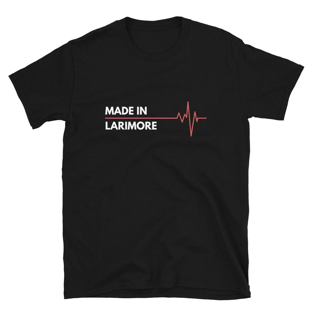 Made In Larimore North Dakota City Of Birth Hometown T-Shirt XXXXL