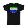 Gift T-Shirt : Sierra Leone Flag Africa Travel Expat Country Watercolor