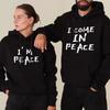 2026 Nouveau Sweat à Capuche Doux Automne pour Amoureux Je Viens en Paix Je Suis la Paix Sweat à Capuche Assorti Drôle pour Couples Imprimé Lettre Classique