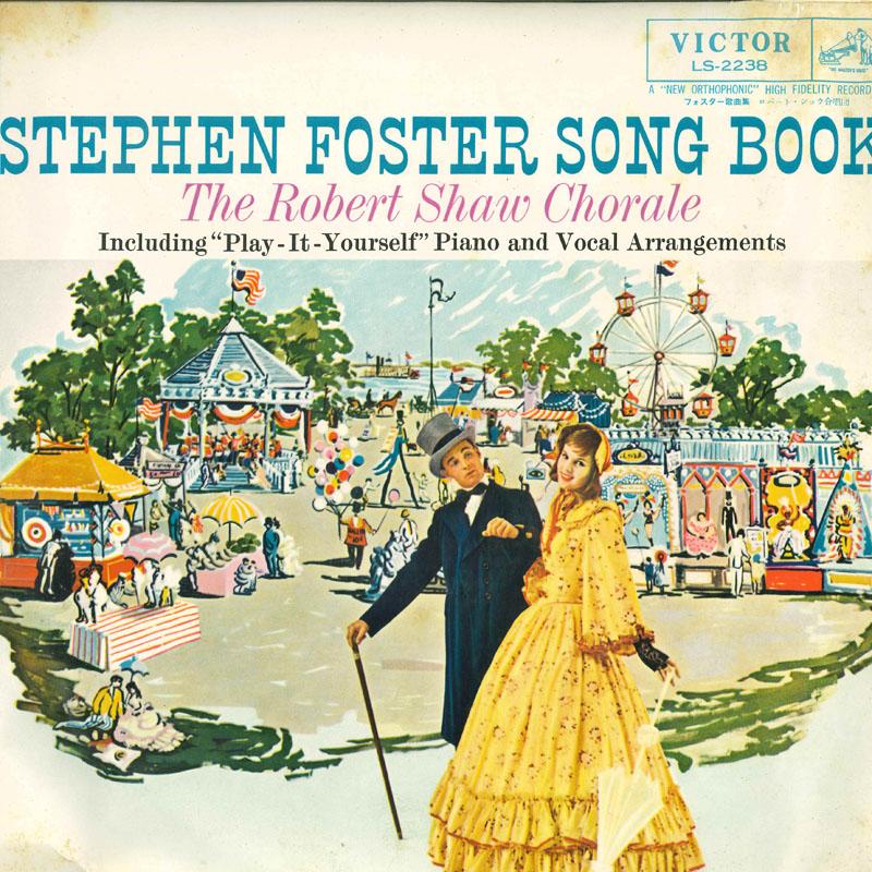 LP Record ROBERT SHOW CHORALE - Stephen Foster Song Book LS2238 VICTOR Japan Classical Used