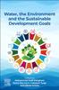 The Water, the Environment, and the Sustainable Development Goals Book