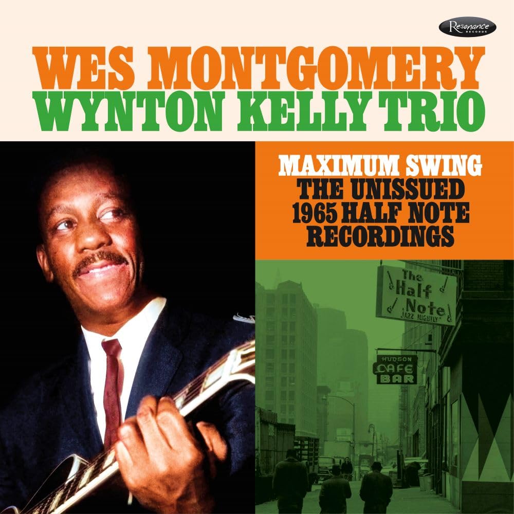 

Maximum The Unissued 1965 Half Note Recordings Wes Montgomery The Wynton Kelly Trio Swing / & [3LP] [Import] [Japanese band/commentary included]