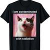 Funny I Am Contaminated With Radiation Sarcastic Cat Meme T-Shirt(1)