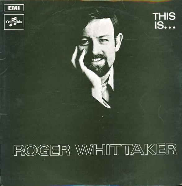 

Виниловая пластинка ROGER WHITTAKER This is Roger Whittaker SCX6341 Columbia 1969 UK КантриФолк Б/у