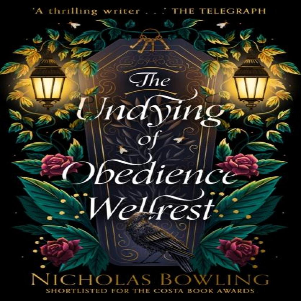 The Undying of Obedience Wellrest by Nicholas Bowling Paperback Book 9781912626687
