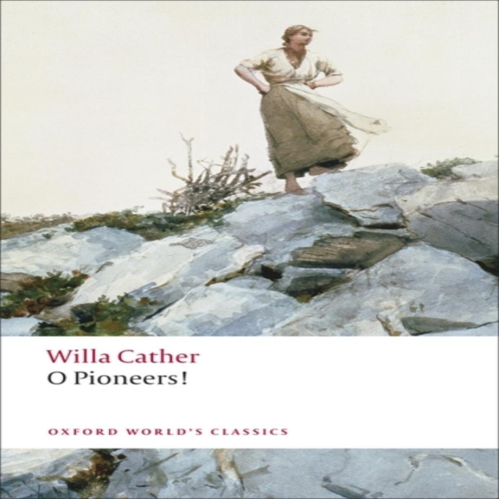 O Pioneers by Willa Cather Paperback Book 9780199552320