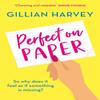 Perfect On Paper by Gillian Harvey Paperback Book 9781409191896