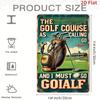 Vintage Golf Metal Sign Wall Art - 2D Flat Iron Tin Decor "The Golf Course Is Calling" 7.87x11.81 Inch