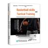 Basketball Skills and Tactics Training Guide