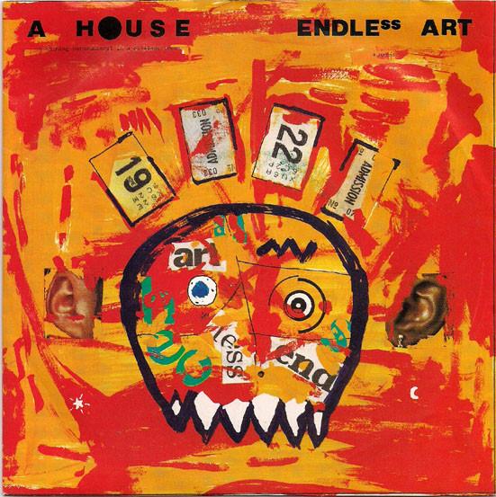 7inch Record A HOUSE - Endless Art AHOU1 Setanta 1992 UK Rock Used
