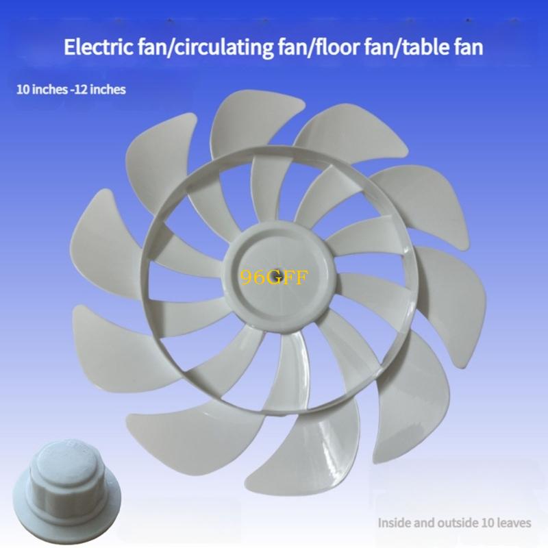 96GF 10/12inch 10 Plastic Fan Blade Electric Fan Accessories Household Standing Pedestal Fan Blade Table Office Space