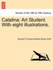 Kniha Catalina : Art Student. with Eight Illustrations.