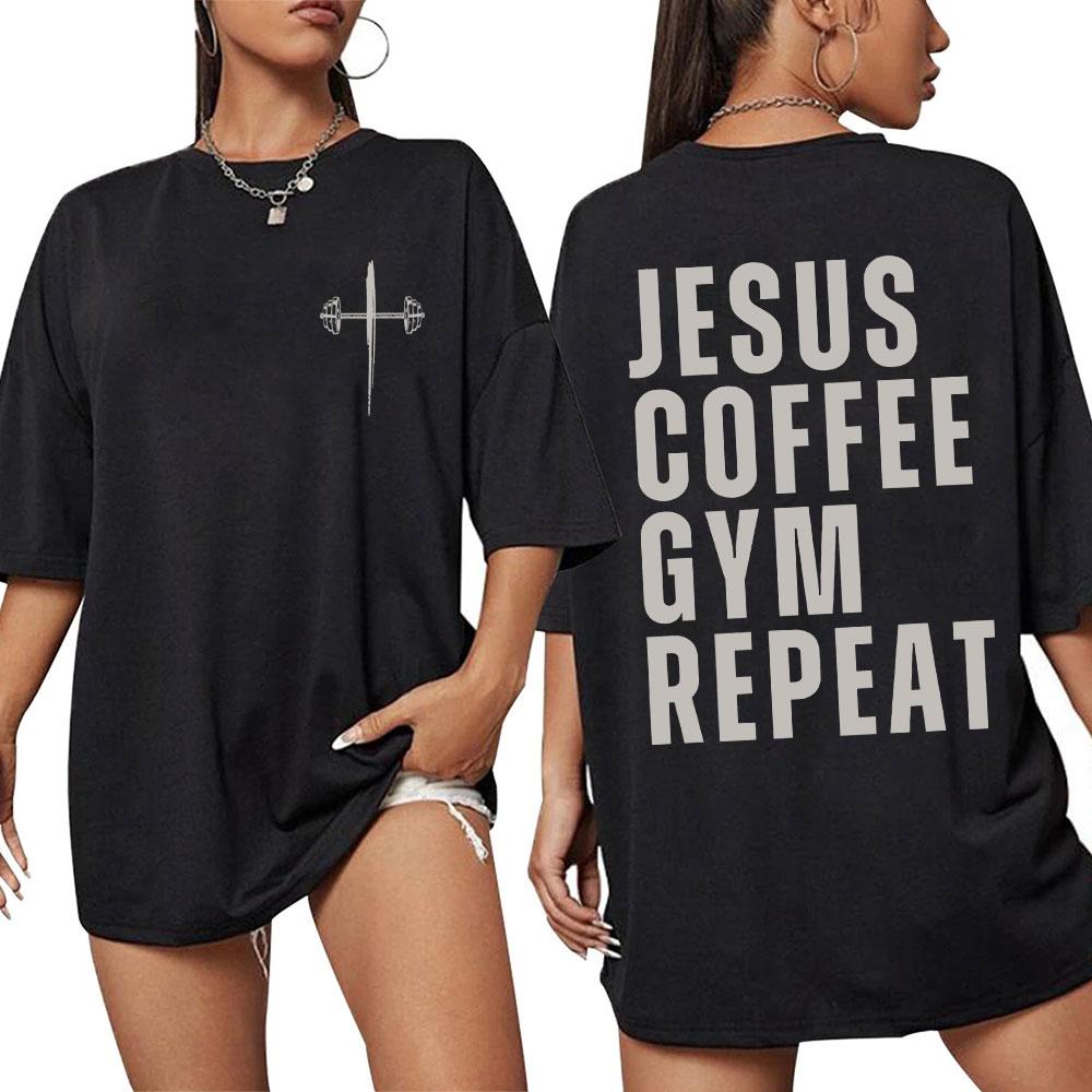 

Jesus Coffee Gym Repeat Christian Graphic T Shirts Men Women Fashion Vintage Gothic T-shirt Oversized Cotton Tees S