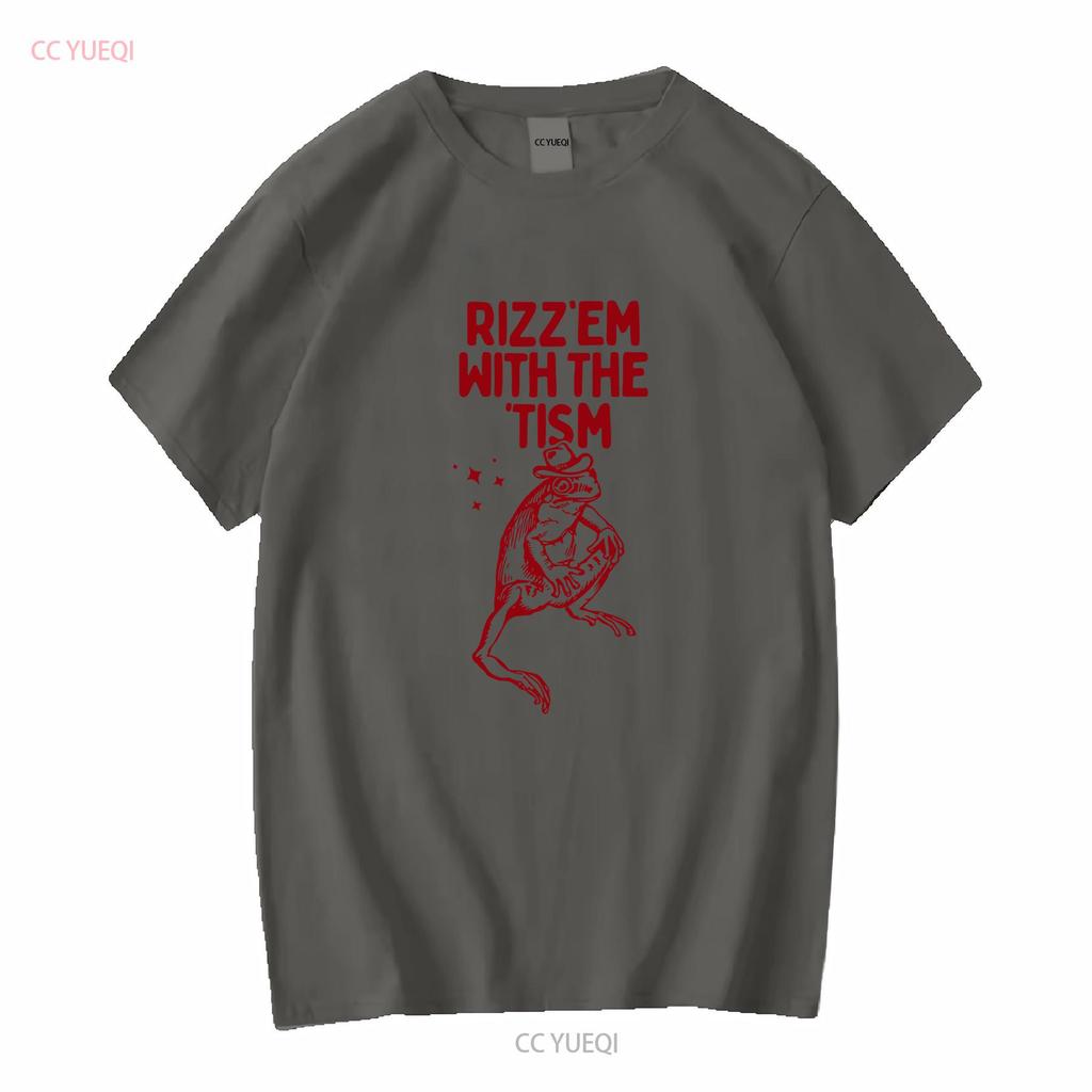 Rizz Em With The Tism T Shirt Frog Raccoon Autism Awareness Meme Relaxed Soft Cotton Funny long or short sleeves vintage