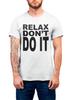 Mens RELAX Dont Do It  T-Shirt Funny Fancy Dress 80s Music Frankie 1980s