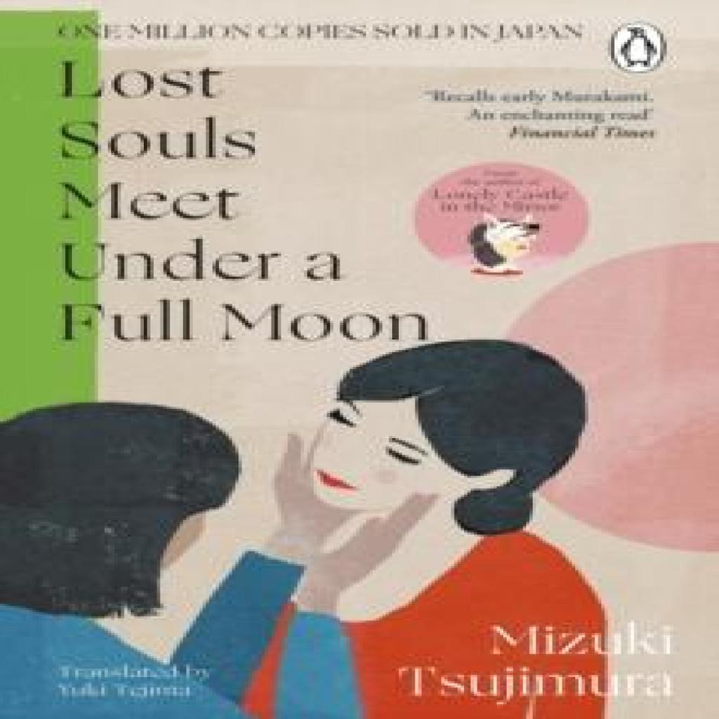 Lost Souls Meet Under a Full Moon by Mizuki Tsujimura Paperback Book 9781804992616