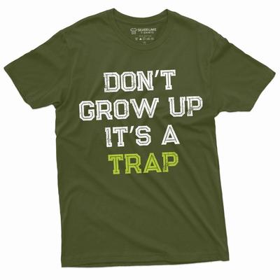 Camiseta Engraçada Masculina Não Cresça é uma Armadilha Presente de Aniversário Humor Camiseta Unissex Masculina Feminina