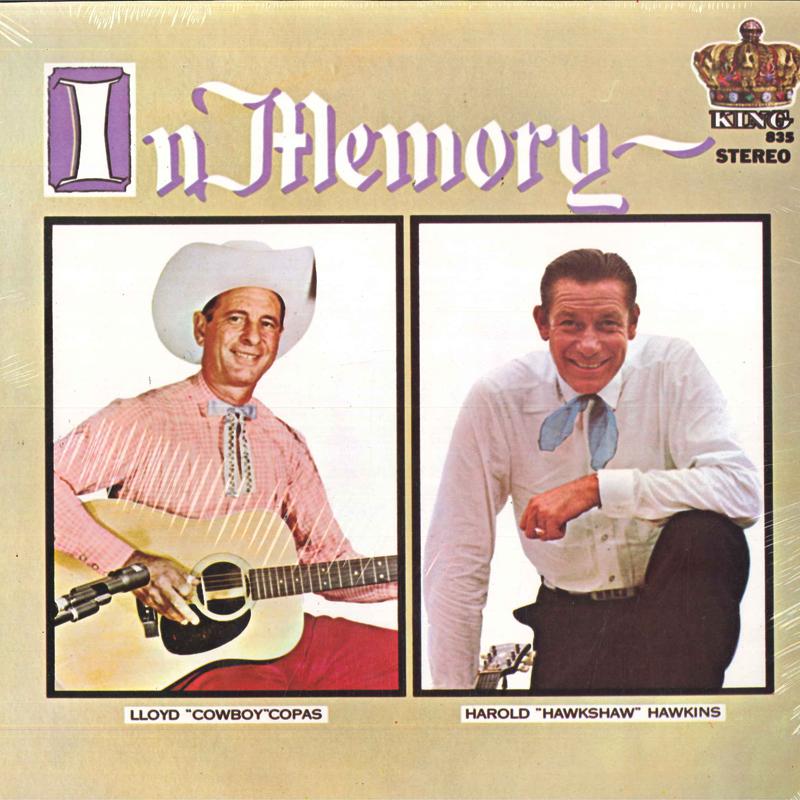 

LP Record COWBOY COPAS, HAROLD HAWKSHAW HAW - In Memory 835 KING US Folk