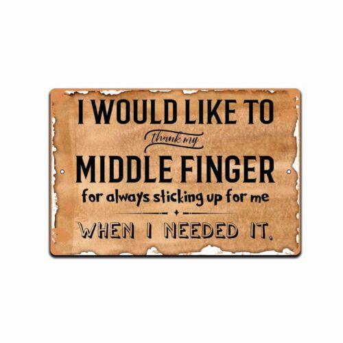 TIN SIGN new 8x12 Funny middle finger apologize patient man cave office sign 20X30CM