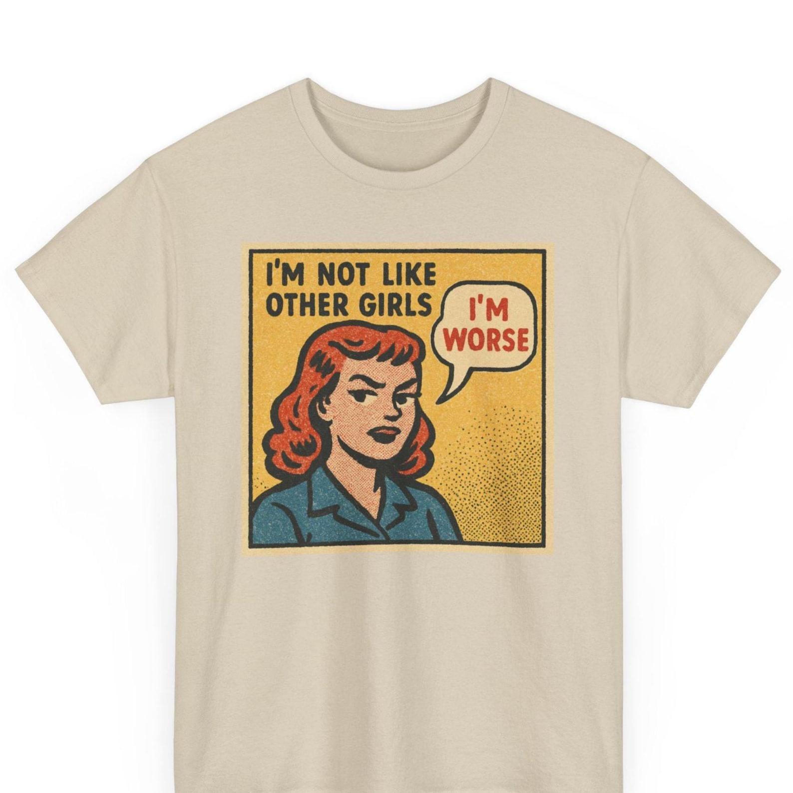 Funny Feminist T-Shirt: Retro Comic, I Am Worse Graphic Tee 3XL
