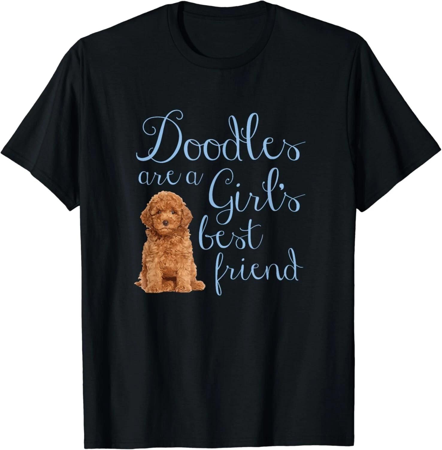 Doodles are a Girl s Best Friend Golden Labradoodle Dog Mom Gift Unisex T-Shirt 4XL