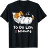 To Do List Nothing Sarcastic Sayings Sleeping Jack Russel T-Shirt