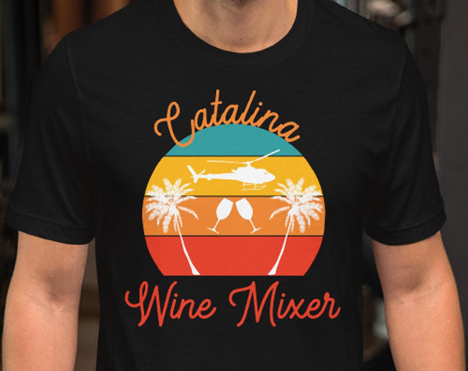Catalina Wine Mixer - Unisex T-Shirt 4XL