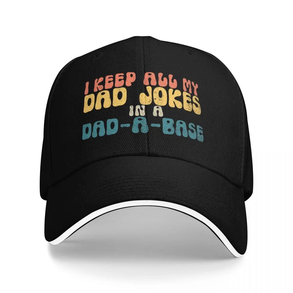 Baseball Caps I Keep All My Dad Jokes In A Dad-A-Base Funny Casquette Female Male Outdoor Summer Hats