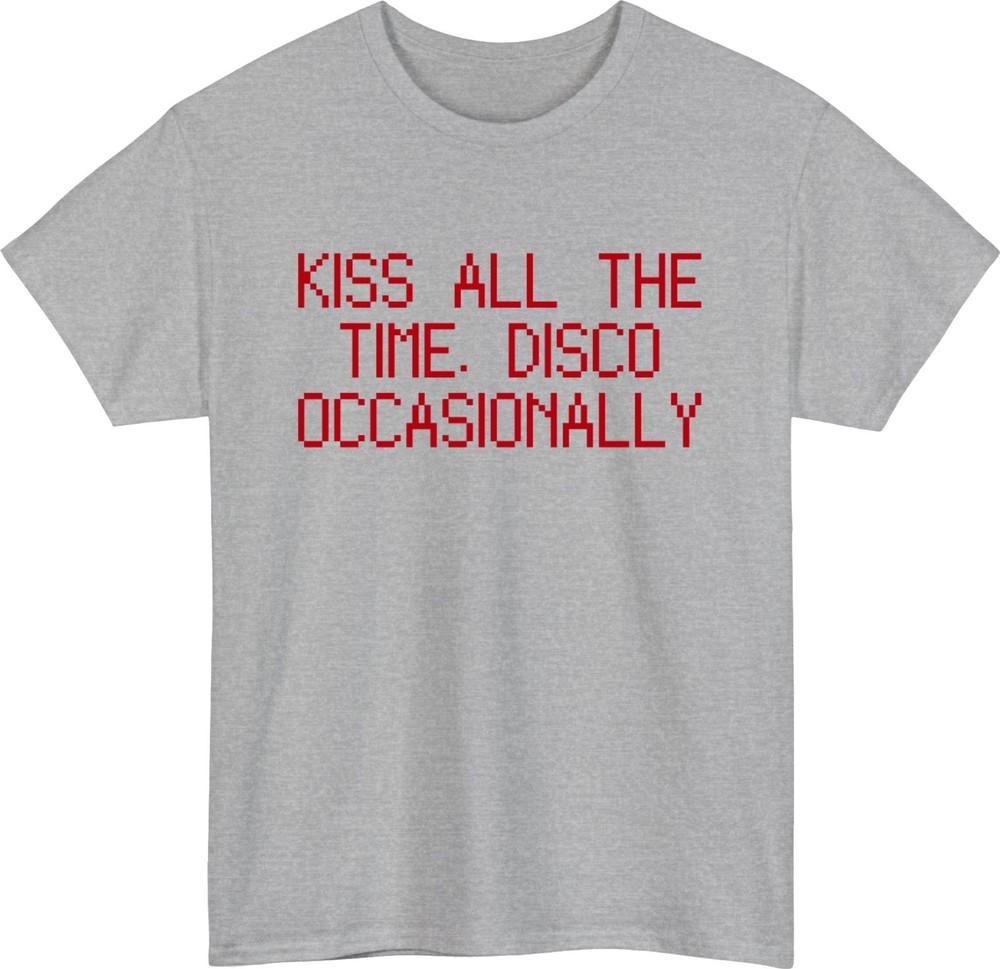 Kiss All The Time Disco Occasionally TShirt Harrry Concert Music Tee Top