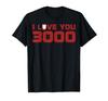 Marvel Avengers Endgame I Love You 3000 Iron Man Head Quote T-Shirt
