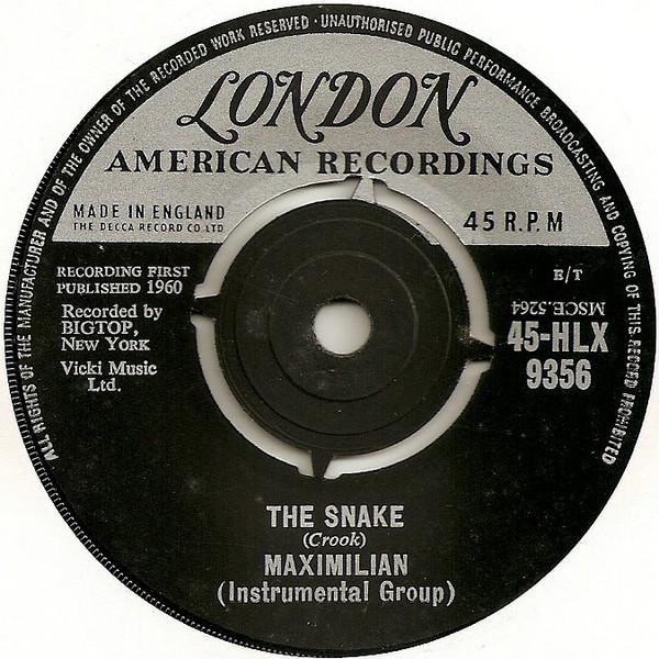

7inch Record MAXIMILIAN - The Snake 45HLX9356 London 1961 UK Soul/Funk Used