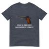 This Is The Only Governunisext I Trust 1911 45 Acp Gun TShirt TShirt